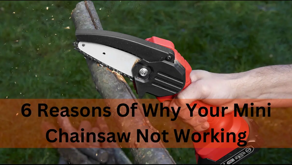 Mini Chainsaw Not Working (Fixed)